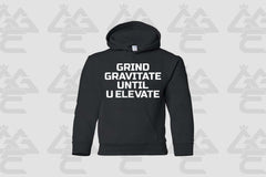 GGE UNISEX GRIND GRAVITATE UNTIL U ELEVATE HOODIE FOR KIDS