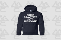 GGE UNISEX GRIND GRAVITATE UNTIL U ELEVATE HOODIE FOR KIDS