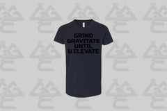 GGE UNISEX GRIND GRAVITATE UNTIL U ELEVATE KIDS T-SHIRT