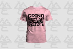 GGE UNISEX GRIND GRAVITATE UNTIL U ELEVATE T-SHIRT