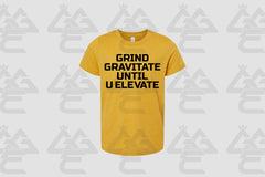 GGE UNISEX GRIND GRAVITATE UNTIL U ELEVATE KIDS T-SHIRT
