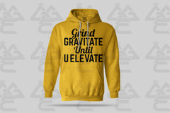 GGE UNISEX GRIND GRAVITATE UNTIL U ELEVATE HOODIE
